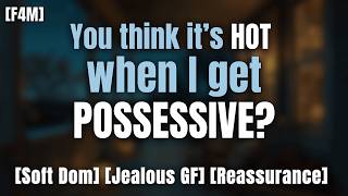 [F4M] Your Possessive Girlfriend Gets Jealous Over Your Ex [Soft Dom] [Jealous GF] [Clingy] screenshot 2