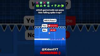 Which Gamemodes Can Pass This Falling Spike Trap? 🤔