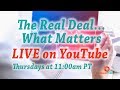 QuestFusion&#39;s The Real Deal...What Matters LIVE Episode 04