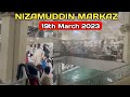 Aalami markaz nizamuddin  19th march 2023  latest view  world markaz of tablighi jamaat