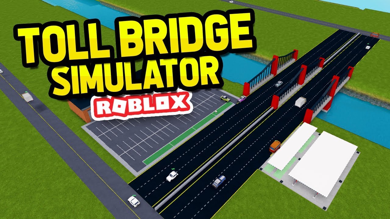 roblox-toll-bridge-simulator-youtube