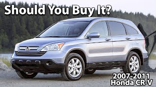 Watch This Before Buying a Honda CRV 3rd Gen 20072011