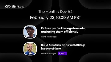 The Monthly Dev #2: Optimizing image formats and building fullstack apps with Blitz.js