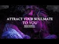528Hz - Eliminates Barriers that Hinder love, Attract your Soulmate to You, High Vibrations of Love
