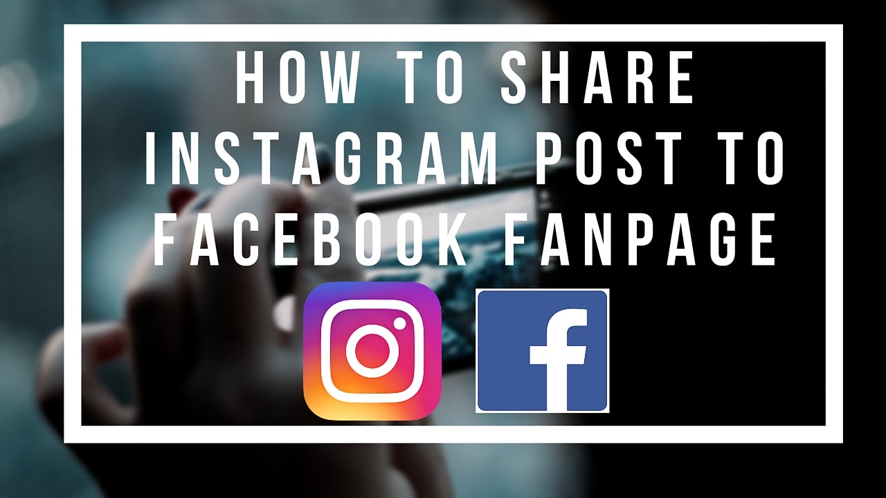 How to share Instagram Post to Facebook Fanpage 2017 YouTube