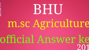 BHU m.sc (agriculture) official Answer key, question Paper 2019