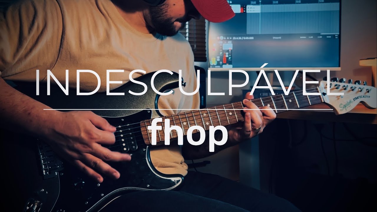 INDESCULPÁVEL - fhop music | GUITARRA - Nicholas Linder