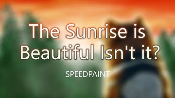 The Sunrise is Beautiful isn