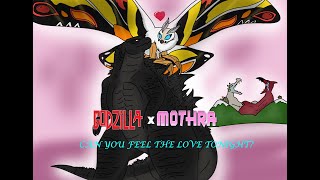 Godzilla X Mothra Can You Feel The Love Tonight?