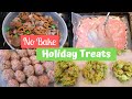 NO-BAKE Holiday Treats | COOK WITH ME | Christmas Desserts