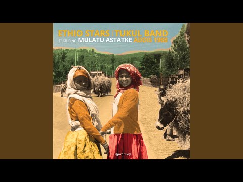Tiz Balegn Gize Feat Mulatu Astatke