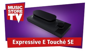 How to use the Expressive E Touché controller