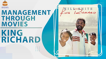 Management Through Movies - King Richard | Dr. Jimmy Jain | Square Sequel Consulting