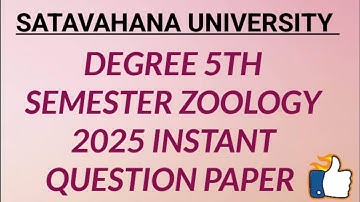 Degree 5th Sem Zoology 2025 instant question paper Satavahana University