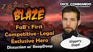 Blaze & Exclusive Gamepieces w/ SloopDoop | Flesh and Blood TCG | Go Again! Ep506