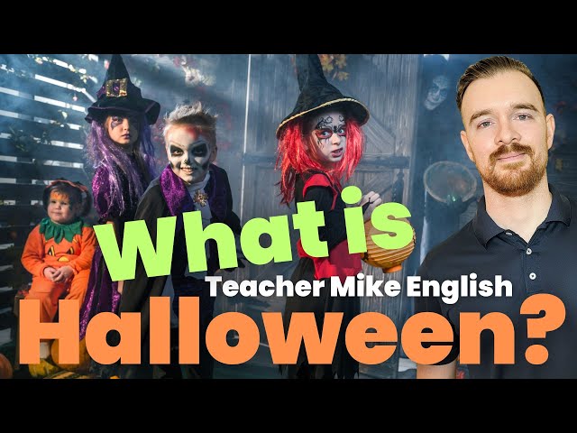 What Is Halloween & How Is It Celebrated