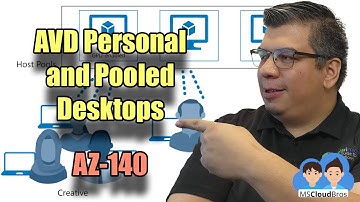 AZ-140 ep03: AVD Personal and pooled desktops | Microsoft Exam AZ-140