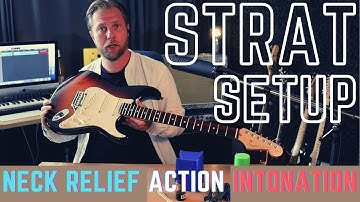 This is how I set up my Strat - Neck relief, action and intonation.
