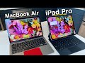 MacBook Air M1 vs iPad Pro 2021 (M1) - Choose Wisely