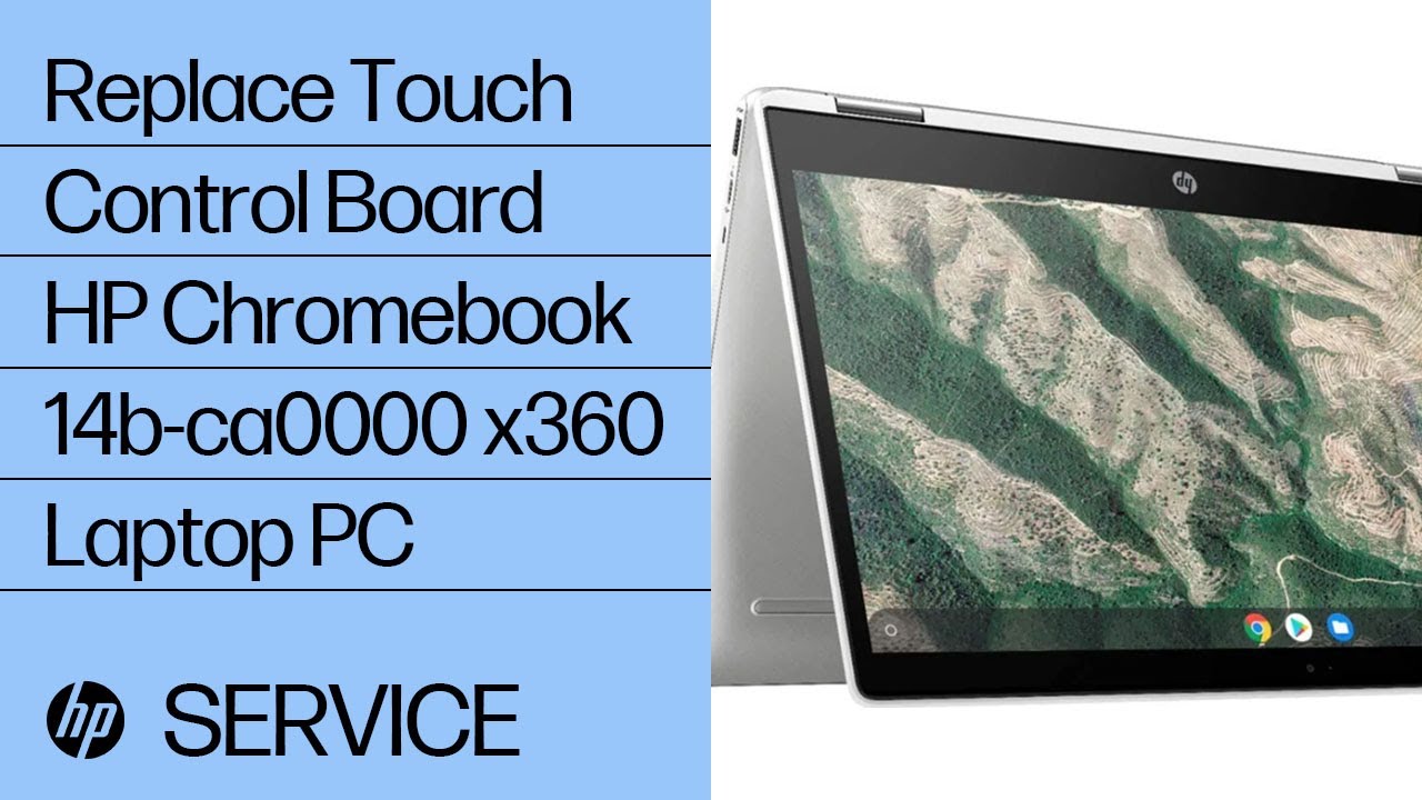 Replace the Touch Control Board | HP Chromebook 14b-ca0000 x360 Laptop PC | HP