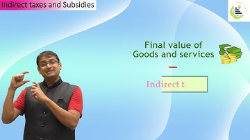 Indirect Taxes and Subsidies | Precautions | Output Method | Amit Laddha