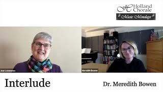 Interlude Interview - Dr. Meredith Bowen