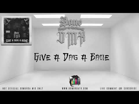 BTNH & DMX - Give A Dog A Bone