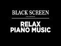 Ambient Piano Music for Relaxation - BLACK SCREEN for Deep Sleep, Study, Stress Relief, Insomnia