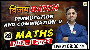 Permutation And Combination -1 | NDA Maths Classes | NDA Maths Preparation | nda syllabus 2023 | NDA