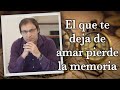 Gabriel Rolón - El que te deja de amar pierde la memoria