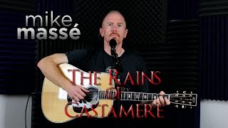 The Rains of Castamere (Game of Thrones acoustic cover) - Mike Massé chords