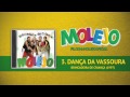 Molejo - Dança da Vassoura