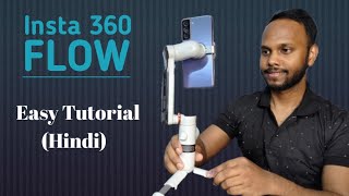 Insta360 Flow | How to use | Beginner's Guide