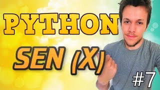 Python tutorial 2019 #7 SEN(X) CHALLENGE