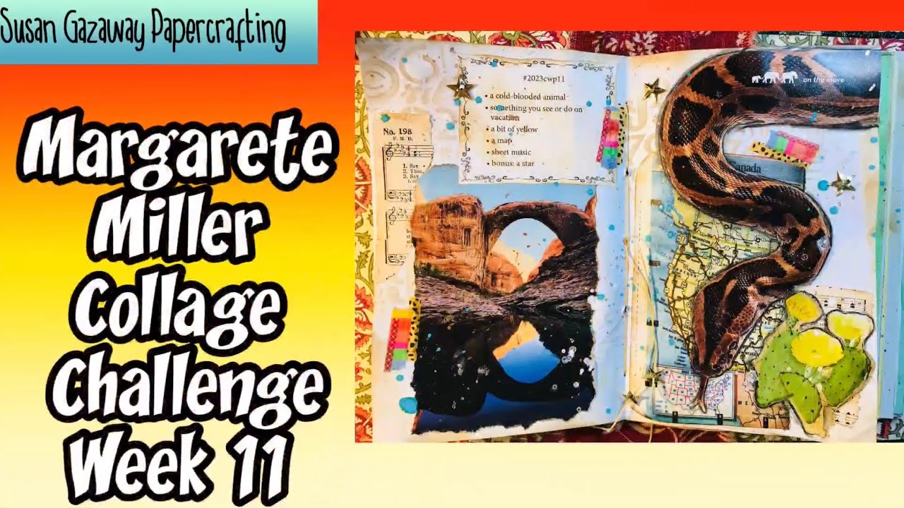 #2023cwp11 Margarete Miller Collage Challenge Week 11 - YouTube