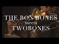 EASY ON THE EAR by THE BON BONES & TWOBONES
