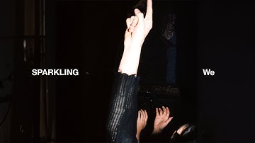 SPARKLING - We (Official Lyric Video)