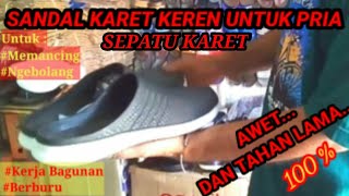 SANDAL SEPATU KARET KEREN UNTUK PRIA