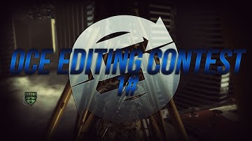OCE EDITING CONTEST [CASH PRIZES!!!]