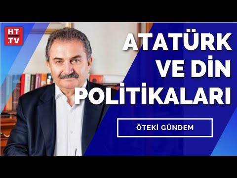 Öteki Gündem - Atatürk'ün din adamlarıyla ilişkisi nasıldı? (23 Kasım 2014