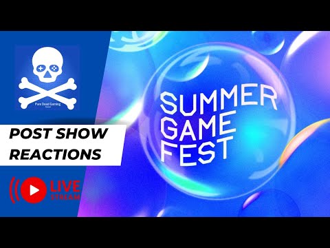 Live Post-Reactions Show for 2023 Summer Game Fest