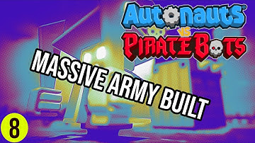 Autonauts vs piratebots - Building my massive robot army - ep 8