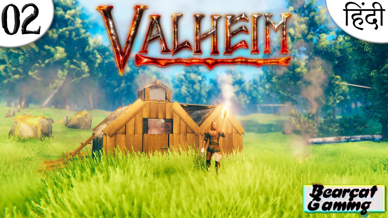 🔥 Making My First Base 🔥 VALHEIM Ep 02 Hindi