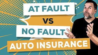 At Fault Vs No Fault Auto Insurance