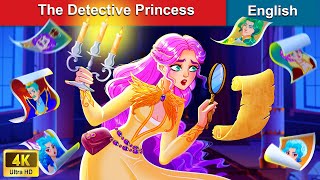 The Detective Princess ? Bedtime Stories ? Fairy Tales in English |@WOAFairyTalesEnglish