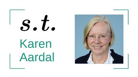 Subject to: Karen Aardal