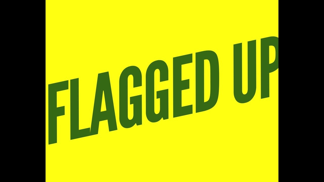 Flagged Up S3E3 YouTube