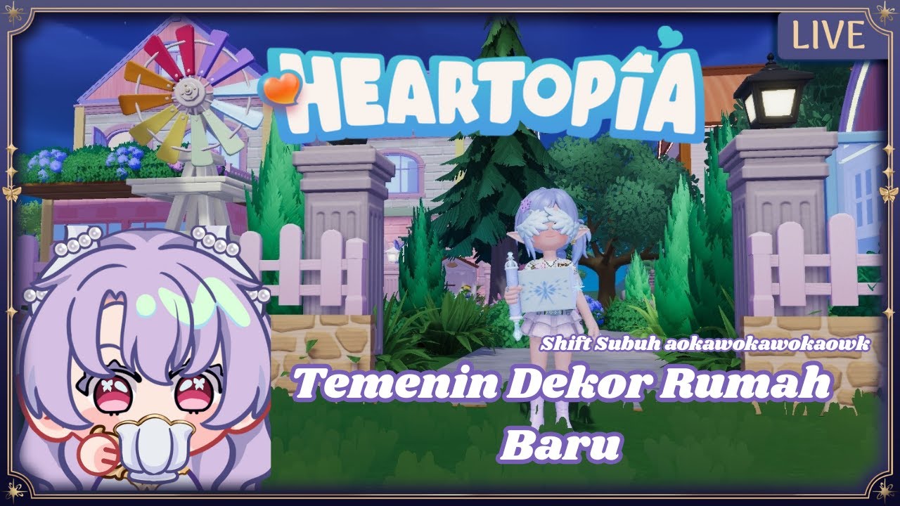 【HEARTOPIA】TEMENIN DEKOR RUMAH BARU YA