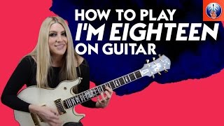 Video thumbnail of "How to Play I'm Eighteen on Guitar - Alice Cooper Song Lesson"