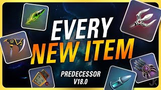 HUGE ITEM CHANGES for PATCH 0.18.0 | Predecessor